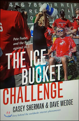 The Ice Bucket Challenge: Pete Frates and the Fight Against ALS