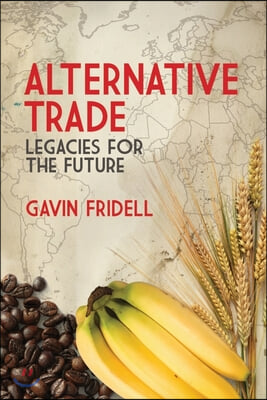 Alternative Trade: Legacies for the Future