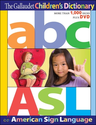 The Gallaudet Children&#39;s Dictionary of American Sign Language