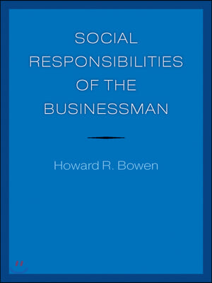 The Social Responsibilities of the Businessman