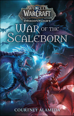 War of the Scaleborn (World of Warcraft: Dragonflight)