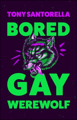 The Bored Gay Werewolf