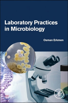 Laboratory Practices in Microbiology