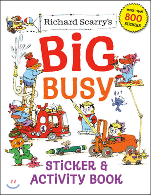 Richard Scarry&#39;s Big Busy Sticker and Activity Book