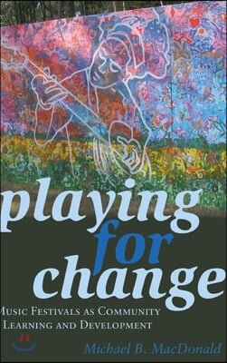 Playing for Change: Music Festivals as Community Learning and Development