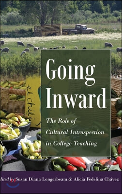 Going Inward: The Role of Cultural Introspection in College Teaching