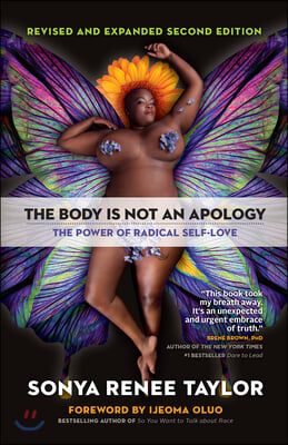 The Body Is Not an Apology: The Power of Radical Self-Love