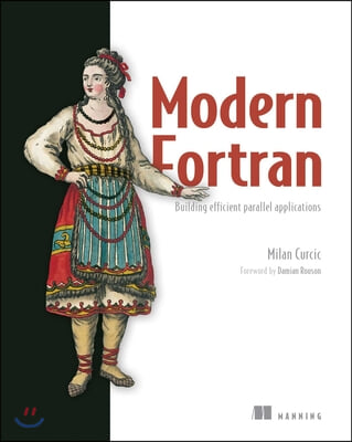 Modern Fortran: Building Efficient Parallel Applications