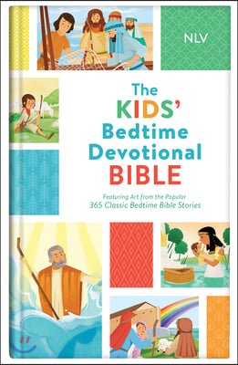 The Kids' Bedtime Devotional Bible: Featuring Art from the Popular 365 Classic Bedtime Bible Stories