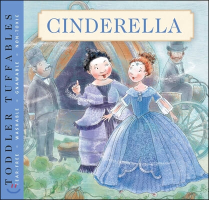 Toddler Tuffables: Cinderella: A Toddler Tuffables Edition (Book 4) 4