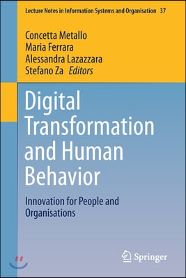 Digital Transformation and Human Behavior: Innovation for People and Organisations