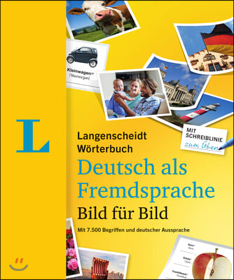 Langenscheidt Worterbuch Deutsch ALS Fremdsprache Bild Fur Bild (Langenscheidt Visual German Dictionary Picture by Picture): Visual German Dictionary