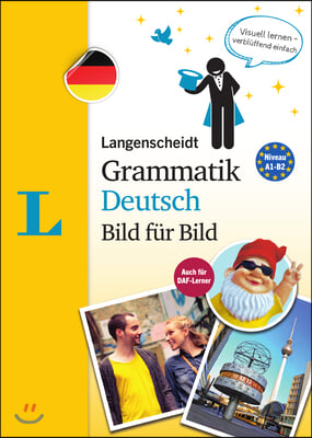 Langenscheidt Grammatik Deutsch Bild Fur Bild Langenscheidt Visual German Grammar Picture by Picture): The Visual Grammar for an Easy Start