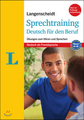 Langenscheidt Sprechtraining Deutsch Fur Den Beruf - Buch Mit Mp3-Download(langenscheidt Oral Communication Trainer for the Job - Book with MP3 Downlo