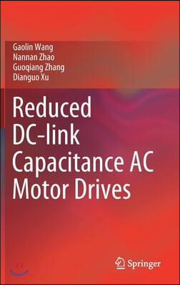 Reduced DC-Link Capacitance AC Motor Drives