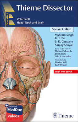 Thieme Dissector Volume 3: Head, Neck and Brain