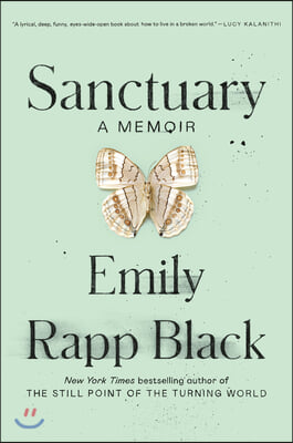 Sanctuary: A Memoir