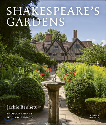 Shakespeare&#39;s Gardens