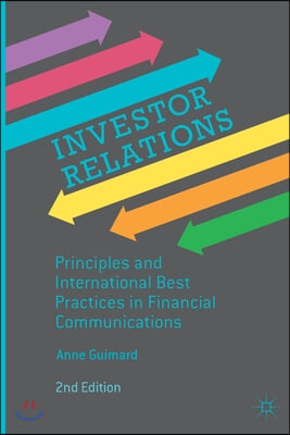 Investor Relations: Principles and International Best Practices in Financial Communications