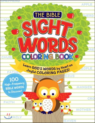 The Peace of Mind Bible Sight Words Coloring Book: Learn God&#39;s Word by Heart on Joyful Coloring Pages!