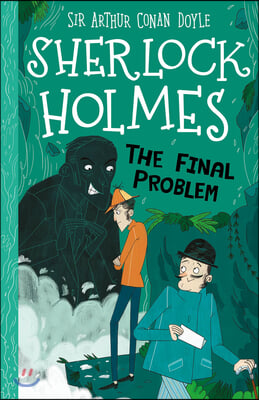 Sherlock Holmes: The Final Problem