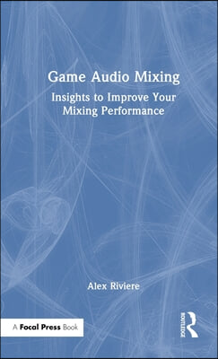 Game Audio Mixing