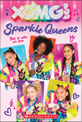 Xomg Pop! Sparkle Queens: This Is Who We Are!