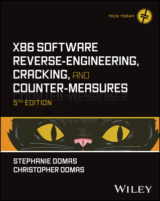 X86 Software Reverse-Engineering, Cracking, and Counter-Measures