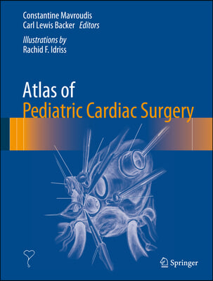 Atlas of Pediatric Cardiac Surgery