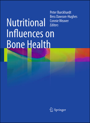 Nutritional Influences on Bone Health