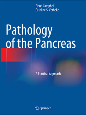 Pathology of the Pancreas: A Practical Approach