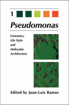 Pseudomonas: Volume 1 Genomics, Life Style and Molecular Architecture