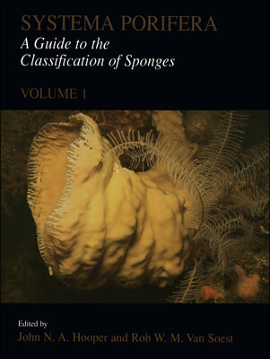 Systema Porifera: A Guide to the Classification of Sponges