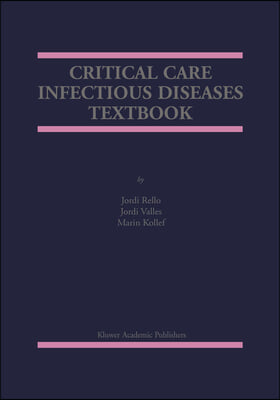 Critical Care Infectious Diseases Textbook