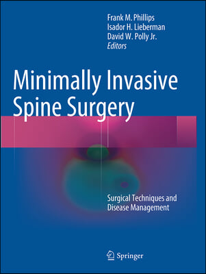 Minimally Invasive Spine Surgery