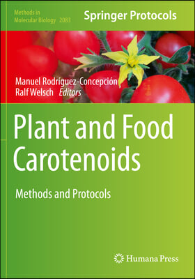 Plant and Food Carotenoids: Methods and Protocols