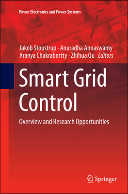 Smart Grid Control: Overview and Research Opportunities