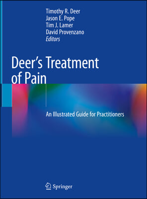 Deer&#39;s Treatment of Pain: An Illustrated Guide for Practitioners