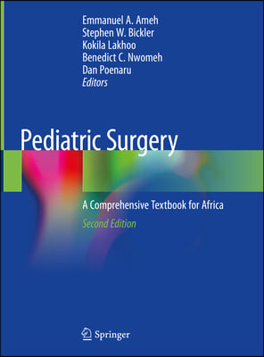 Pediatric Surgery: A Comprehensive Textbook for Africa