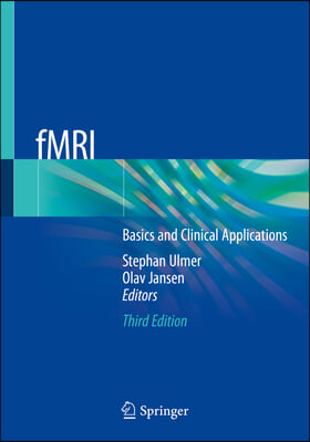 Fmri: Basics and Clinical Applications