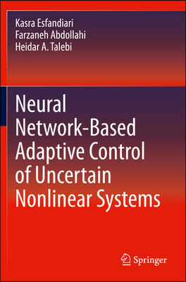 Neural Network-Based Adaptive Control of Uncertain Nonlinear Systems