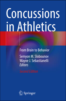 Concussions in Athletics: From Brain to Behavior