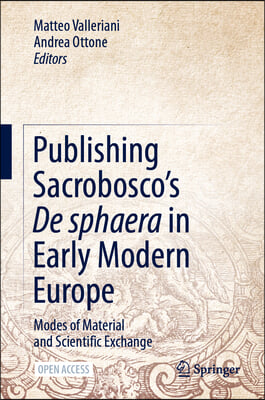 Publishing Sacrobosco&#39;s De sphaera in Early Modern Europe