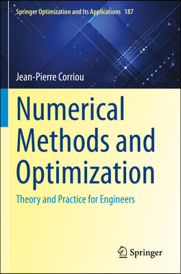 Numerical Methods and Optimization: Theory and Practice for Engineers