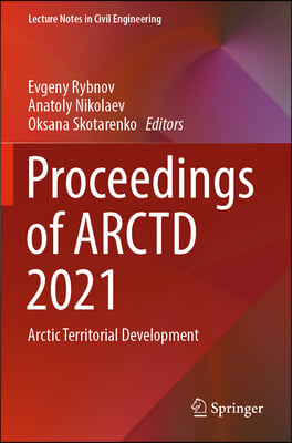 Proceedings of Arctd 2021: Arctic Territorial Development