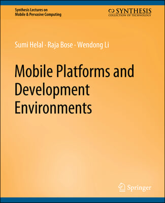 Mobile Platforms and Development Environments