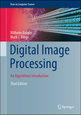 Digital Image Processing: An Algorithmic Introduction