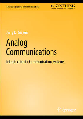 Analog Communications: Introduction to Communication Systems