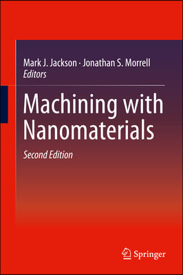 Machining with Nanomaterials