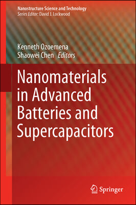 Nanomaterials in Advanced Batteries and Supercapacitors